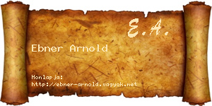 Ebner Arnold névjegykártya